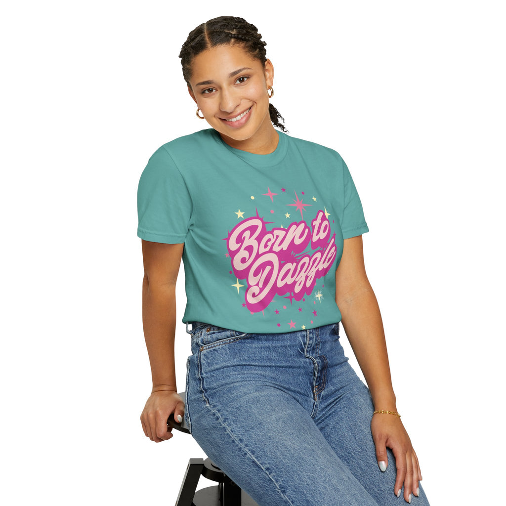 Born to Dazzle Unisex Garment-Dyed T-shirt, Graphic Tee, Vintage Style Shirt, Unique Gift, Fun Casual Wear