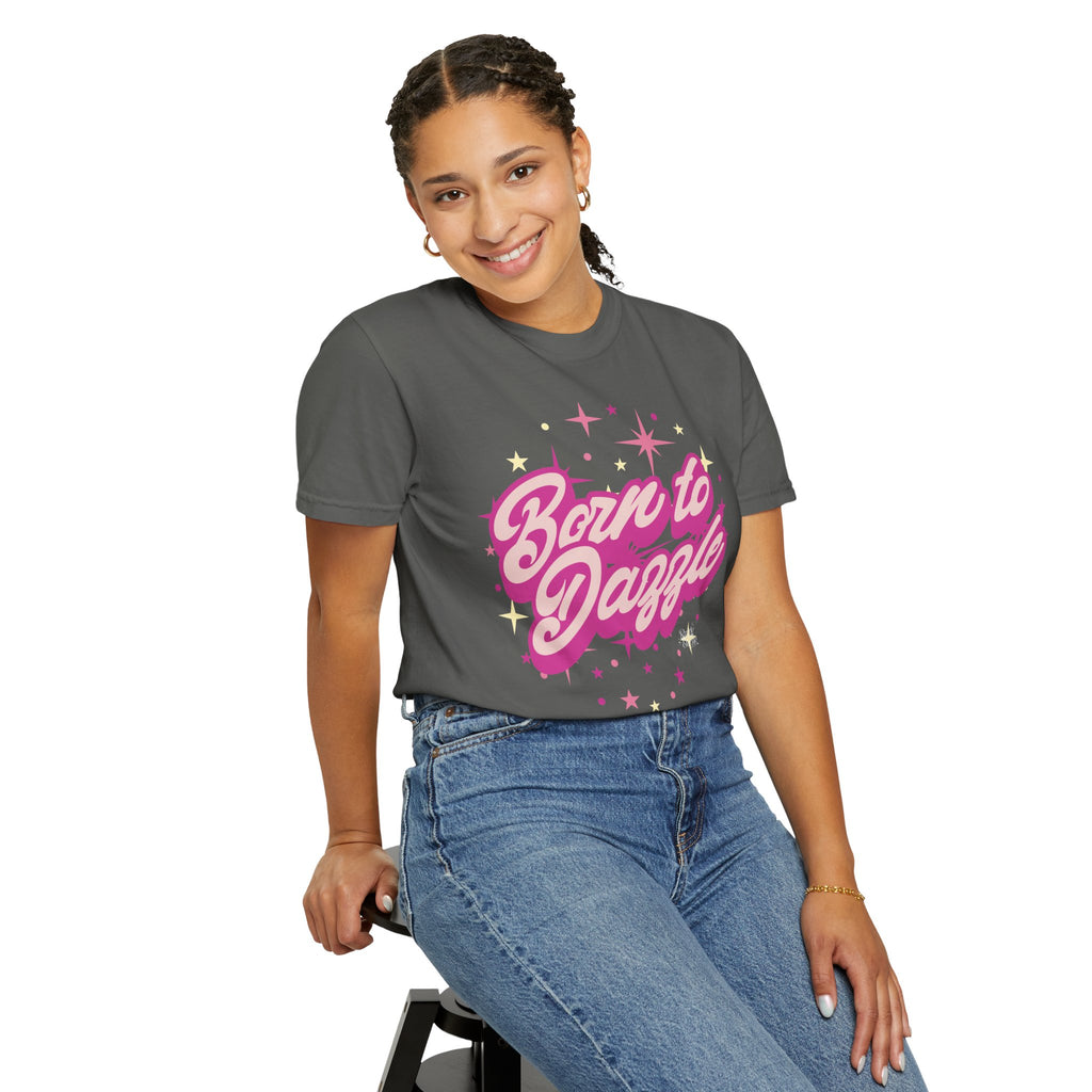 Born to Dazzle Unisex Garment-Dyed T-shirt, Graphic Tee, Vintage Style Shirt, Unique Gift, Fun Casual Wear
