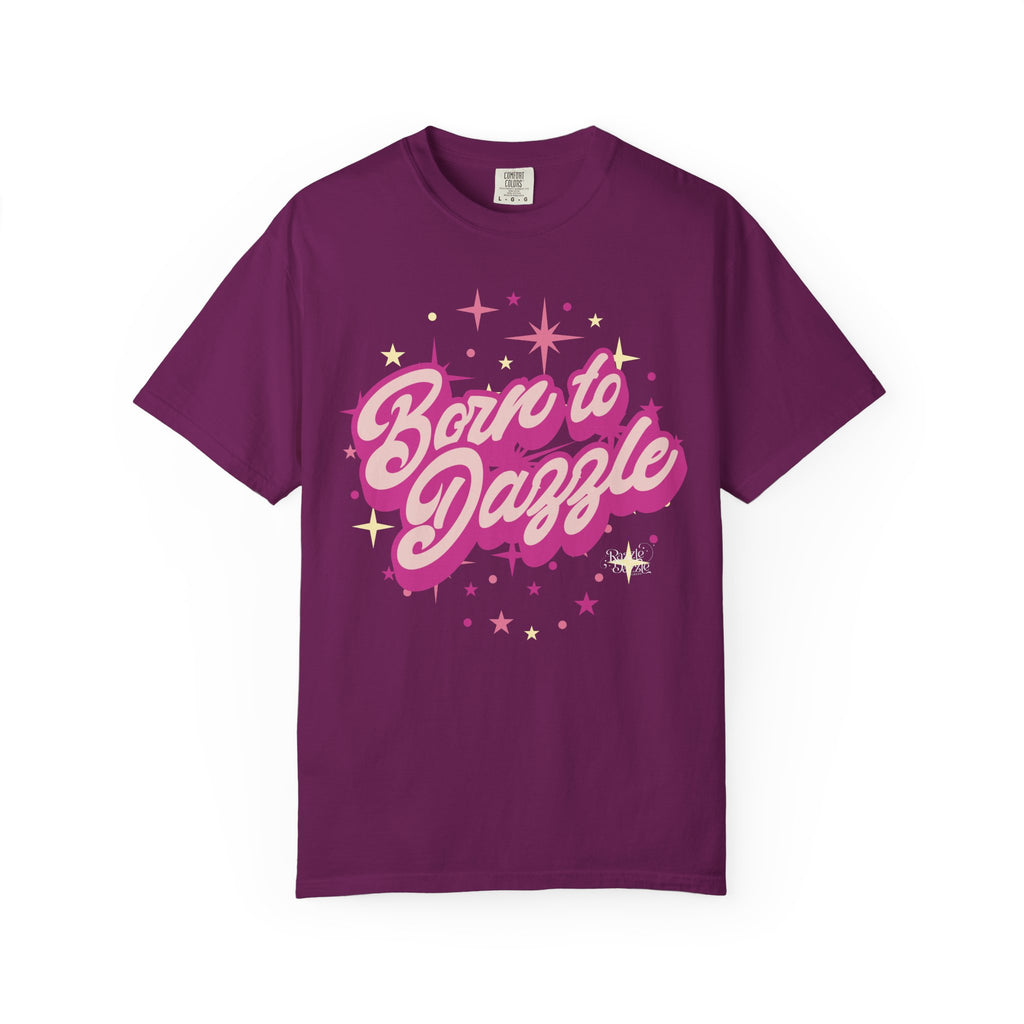 Born to Dazzle Unisex Garment-Dyed T-shirt, Graphic Tee, Vintage Style Shirt, Unique Gift, Fun Casual Wear