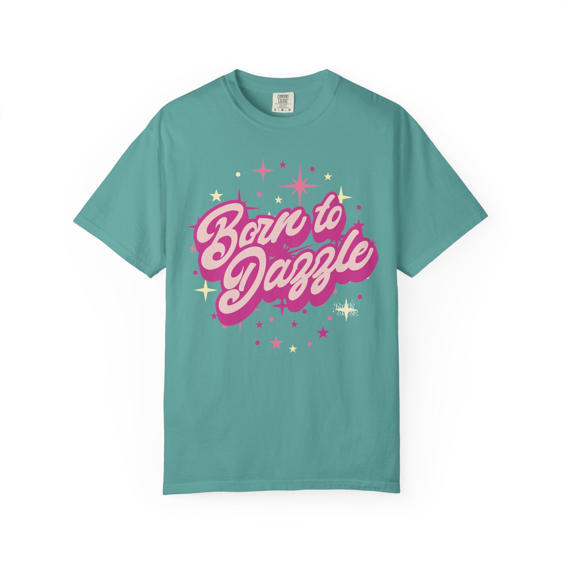 Born to Dazzle Unisex Garment-Dyed T-shirt, Graphic Tee, Vintage Style Shirt, Unique Gift, Fun Casual Wear