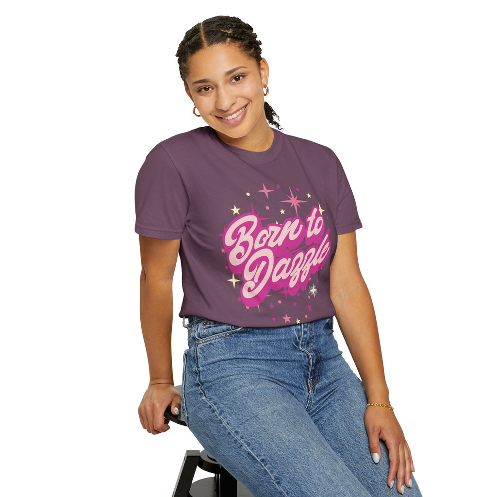 Born to Dazzle Unisex Garment-Dyed T-shirt, Graphic Tee, Vintage Style Shirt, Unique Gift, Fun Casual Wear