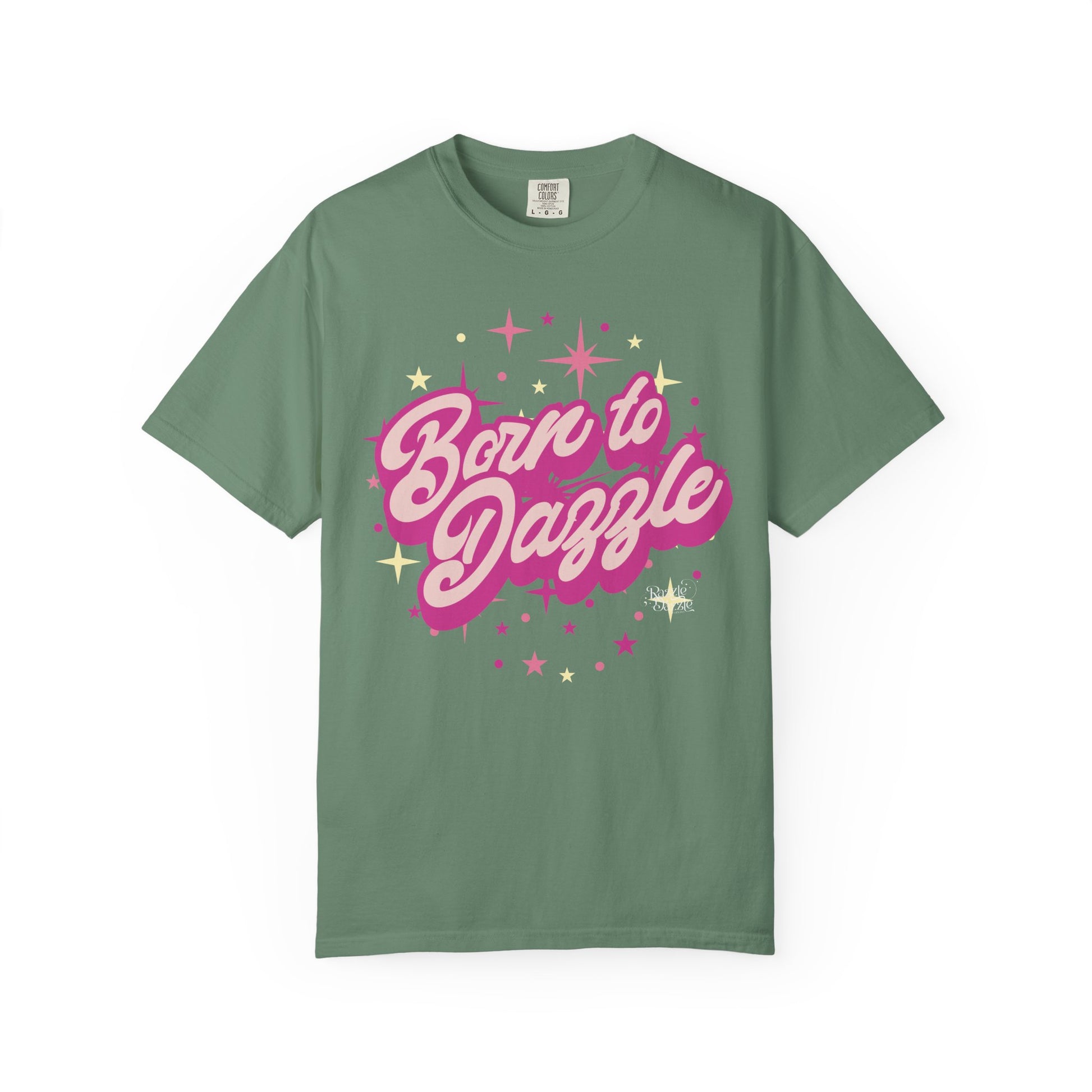 Born to Dazzle Unisex Garment-Dyed T-shirt, Graphic Tee, Vintage Style Shirt, Unique Gift, Fun Casual Wear